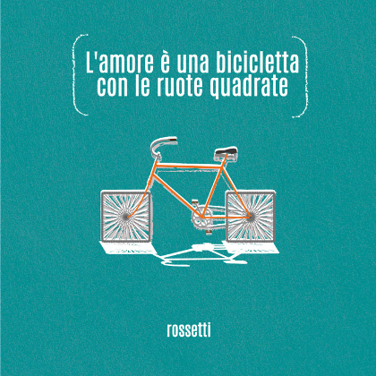 http://www.abuzzsupreme.it/wp-content/uploads/2019/06/Rossetti-Lamore-è-una-bicicletta-con-le-ruote-qudrate-COVER.jpg